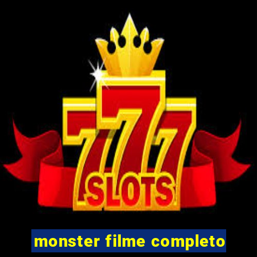 monster filme completo